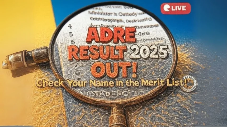 ADRE Result 2025