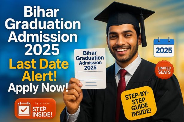 Bihar Graduation Admission 2025