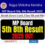 MP Board 5th 8th Result 2025 OUT