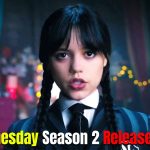 Wednesday Season 2 Release Date