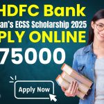 HDFC Bank Parivartan’s ECSS Scholarship 2025