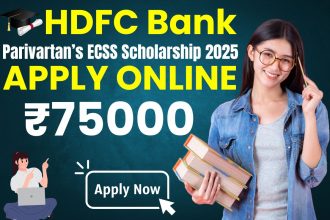 HDFC Bank Parivartan’s ECSS Scholarship 2025