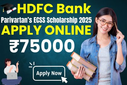 HDFC Bank Parivartan’s ECSS Scholarship 2025