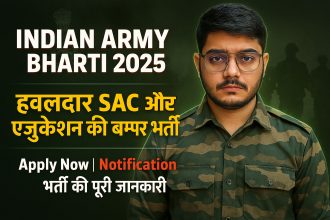 Indian Army Bharti 2025 Complete Info