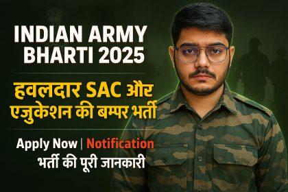 Indian Army Bharti 2025 Complete Info