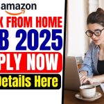 Amazon Work From Home Job 2025