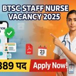 BTSC Staff Nurse Vacancy 2025