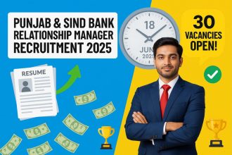 Punjab & Sind Bank Relationship Manager Recruitment 2025