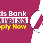 Axis Bank Recruitment 2025