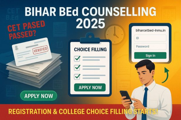 Bihar BEd Counselling 2025 Registration