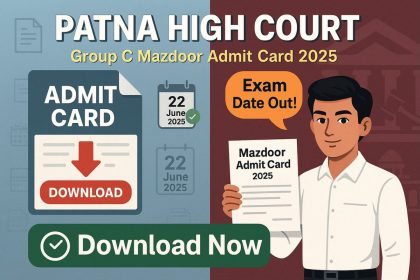 Patna High Court Mazdoor Admit Card 2025