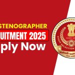 SSC Stenographer Recruitment 2025