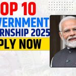 Top 10 Government Internships 2025